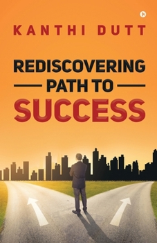 Paperback Rediscovering Path to Success Book