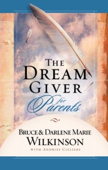 Hardcover The Dream Giver for Parents Book