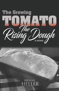 Paperback The Growing Tomato/The Rising Dough Book