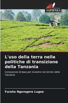 Paperback L'uso della terra nelle politiche di transizione della Tanzania [Italian] Book