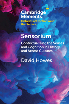 Paperback Sensorium: Contextualizing the Senses and Cognition in History and Across Cultures Book