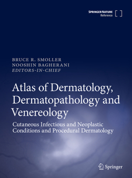 Hardcover Atlas of Dermatology, Dermatopathology and Venereology: Cutaneous Anatomy, Biology and Inherited Disorders and General Dermatologic Concepts Book