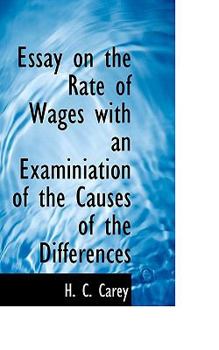 Paperback Essay on the Rate of Wages with an Examiniation of the Causes of the Differences Book