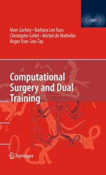 Hardcover Computational Surgery and Dual Training Book