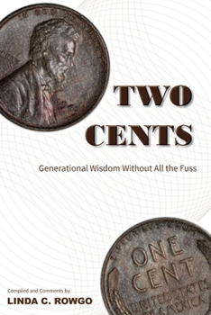 Paperback Two Cents: Generational Wisdom Without All the Fuss Book