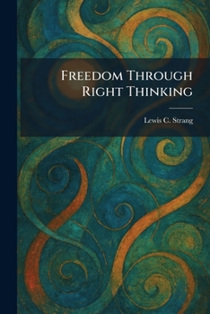 Paperback Freedom Through Right Thinking Book