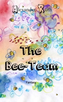 Paperback The Bee-Team Book