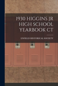 Paperback 1930 Higgins Jr High School Yearbook CT Book