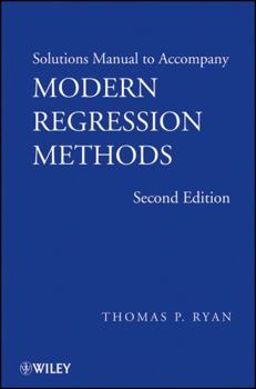 Paperback Solutions Manual to Accompany Modern Regression Methods, 2e Book