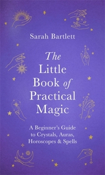 Hardcover The Little Book of Practical Magic Book