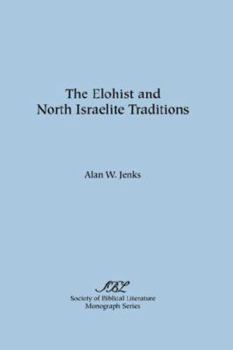 Paperback The Elohist and North Israelite Traditions Book