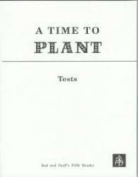 Paperback A Time to Plant Grade 5 Reader Tests Book