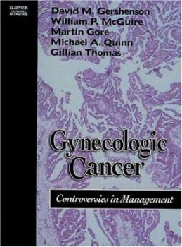 Hardcover Gynecologic Cancer: Controversies in Management Book