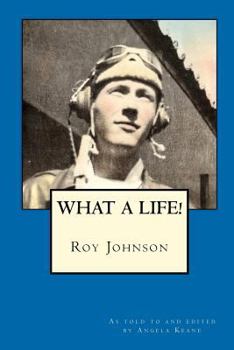 Paperback Roy Johnson: What a Life! Book