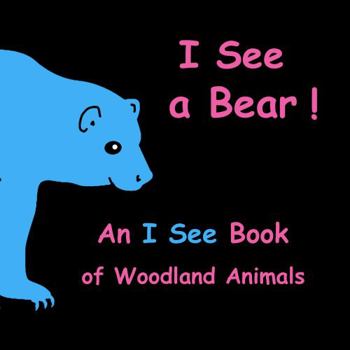 Paperback I See a Bear! Book