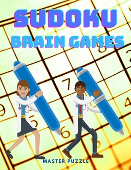 Paperback Sudoku Brain Games: Exercise your Mind, Spend Hours Productively, and Succeed! Book
