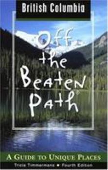 Paperback British Columbia Off the Beaten Path Book