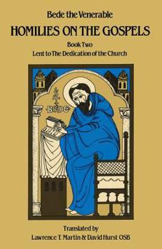 Paperback Homilies on the Gospels Book Two - Lent to the Dedication of the Church: Volume 111 Book