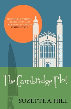 The Cambridge Plot - Book #5 of the Rosie Gilchrist