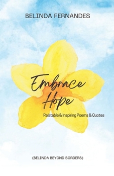 Paperback Embrace Book: Relatable & Inspiring Poems & Quotes Book