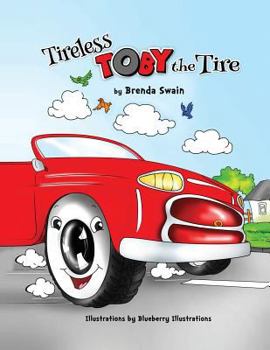 Paperback Tireless Toby the Tire Book