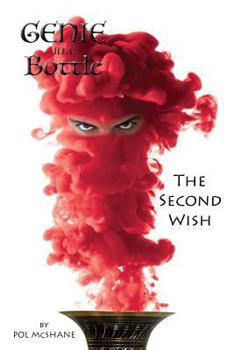 Paperback Genie in a Bottle-the Second Wish: Genie in a bottle Book