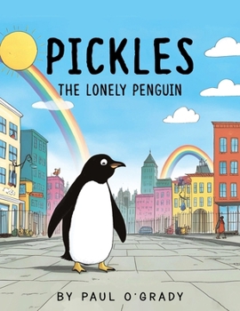 Paperback Pickles: The Lonely Penguin Book