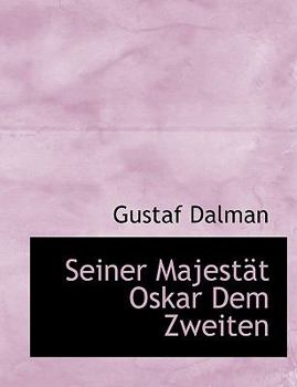 Paperback Seiner Majestat Oskar Dem Zweiten [Large Print] Book
