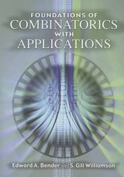 Paperback Foundations of Combinatorics with Applications Book