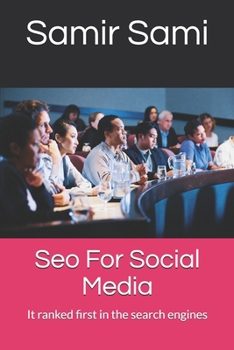 Paperback Seo For Social Media: It ranked first in the search engines Book