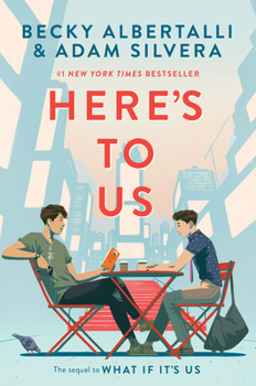 Here's to Us - Book #2 of the What If It's Us