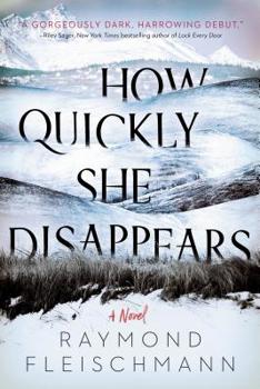 Hardcover How Quickly She Disappears Book
