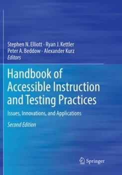 Paperback Handbook of Accessible Instruction and Testing Practices: Issues, Innovations, and Applications Book