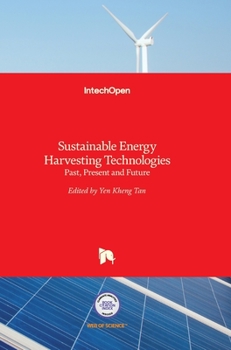 Hardcover Sustainable Energy Harvesting Technologies: Past, Present and Future Book