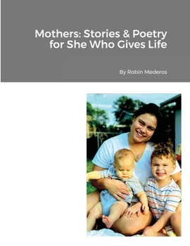 Paperback Mothers: Stories & Poetry for She Who Gives Life Book