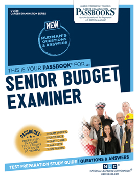 Paperback Senior Budget Examiner (C-2528): Passbooks Study Guide Volume 2528 Book