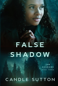 False Shadow - Book #3 of the Shadows