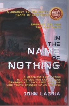 Paperback In The Name of Nothing Book