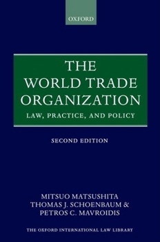 Paperback The World Trade Organization: Law, Practice, and Policy Book