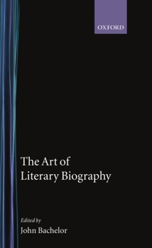Hardcover The Art of Literary Biography Book
