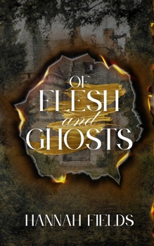 Paperback Of Flesh and Ghosts Book