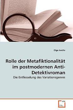 Paperback Rolle der Metafiktionalität im postmodernen Anti-Detektivroman [German] Book