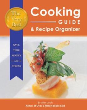 Hardcover The Very Best Cooking Guide & Recipe Organizer Book