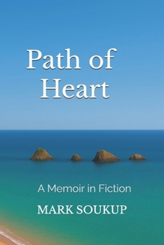 Paperback Path of Heart: A Memoir in Fiction Book