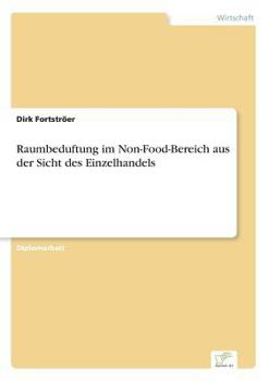 Paperback Raumbeduftung im Non-Food-Bereich aus der Sicht des Einzelhandels [German] Book