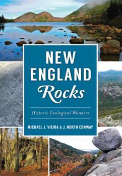 Paperback New England Rocks: Historic Geological Wonders Book
