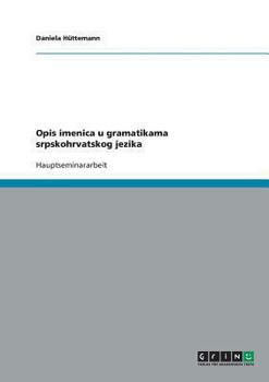 Paperback Opis imenica u gramatikama srpskohrvatskog jezika [Serbian] Book