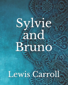 Sylvie and Bruno
