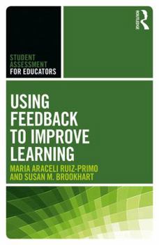 Paperback Using Feedback to Improve Learning Book