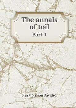 Paperback The annals of toil Part 1 Book
